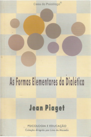 FORMAS ELEMENTARES DA DIALÉTICA, AS
