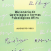 DICIONÁRIO DE GRAFOLOGIA E TERMOS PSICOLÓGICOS AFINS