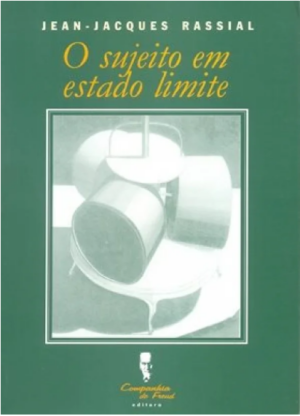 SUJEITO EM ESTADO LIMITE, O
