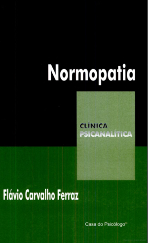 NORMOPATIA - COLEÇÃO CLÍNICA PSICANALÍTICA