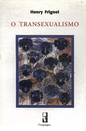 TRANSEXUALISMO, O