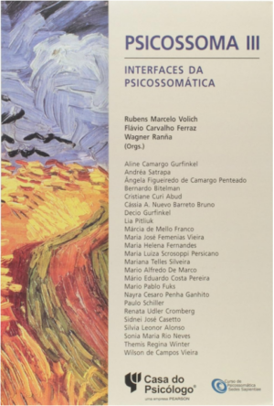 PSICOSSOMA III - INTERFACES DA PSICOSSOMÁTICA
