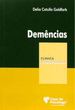 DEMÊNCIAS - COLEÇÃO CLÍNICA PSICANALÍTICA