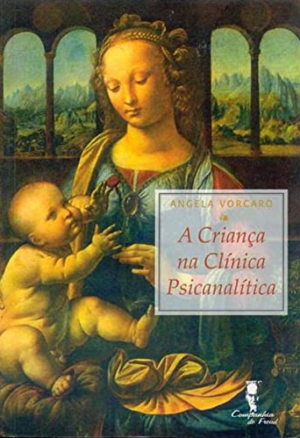 CRIANÇA NA CLÍNICA PSICANALÍTICA, A