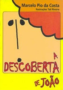 DESCOBERTA DE JOÃO, A