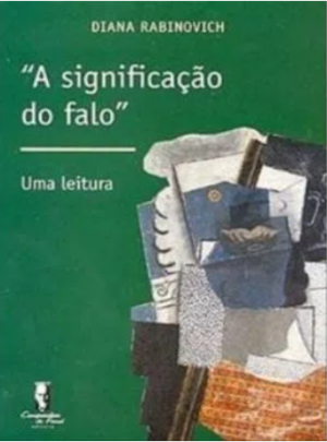 SIGNIFICAÇÃO DO FALO, A - UMA LEITURA