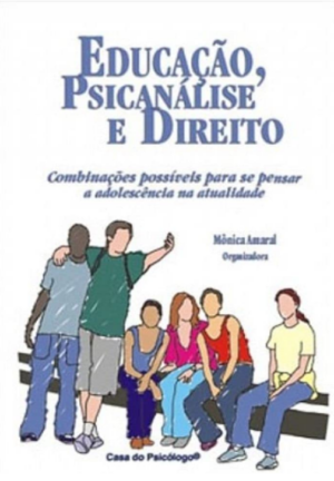EDUCAÇÃO, PSICANÁLISE E DIREITO