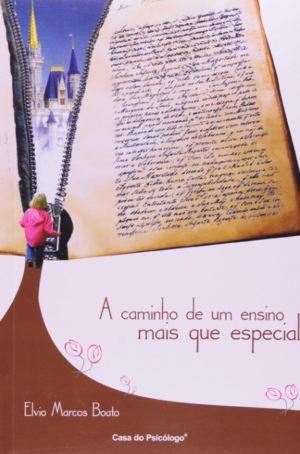 CAMINHO DE UM ENSINO MAIS QUE ESPECIAL, A