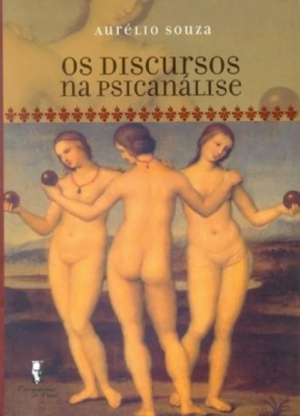 DISCURSOS NA PSICANÁLISE, OS