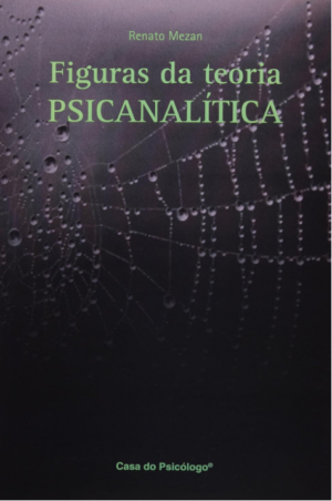 FIGURAS DA TEORIA PSICANALÍTICA