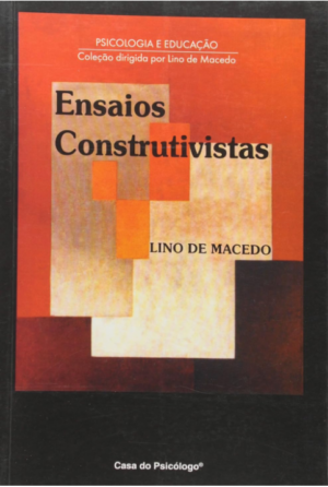 ENSAIOS CONSTRUTIVISTAS