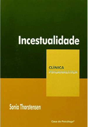 INCESTUALIDADE - COLEÇÃO CLÍNICA PSICANALÍTICA
