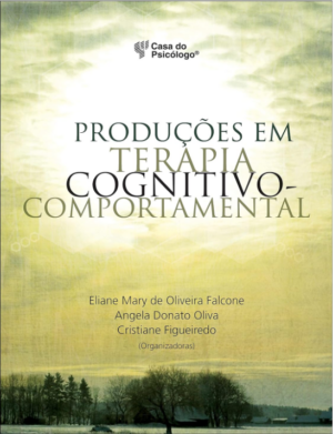 PRODUÇÕES EM TERAPIA COGNITIVO-COMPORTAMENTAL