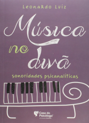 MÚSICA NO DIVÃ: SONORIDADES PSICANALÍTICAS