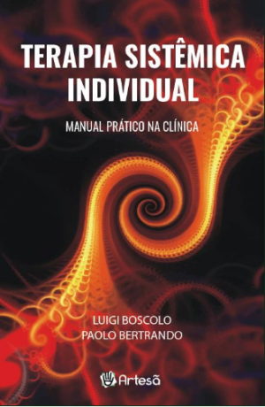 TERAPIA SISTÊMICA INDIVIDUAL: MANUAL PRÁTICO NA CLÍNICA