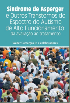 SÍNDROME DE ASPERGER E OUTROS TRANSTORNOS DO ESPECTRO DO AUTISMO DE ALTO FU