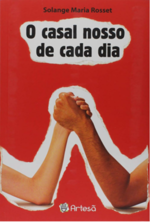 CASAL NOSSO DE CADA DIA, O