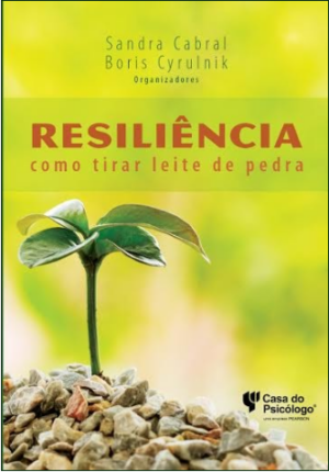 RESILIÊNCIA: COMO TIRAR LEITE DE PEDRA