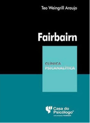 Fairbairn - Coleção Clínica Psicanalítica
