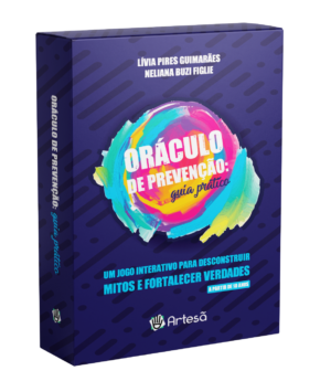 BARALHO ORÁCULO DE PREVENÇÃO: GUIA PRÁTICO - UM JOGO INTERATIVO PARA...