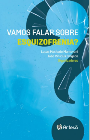 VAMOS FALAR SOBRE ESQUIZOFRENIA?