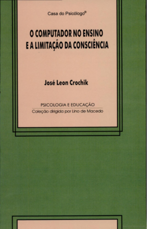 COMPUTADOR NO ENSINO E A LIMITAÇÃO DA CONSCIÊNCIA, O