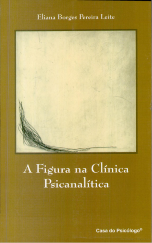 FIGURA NA CLÍNICA PSICANALÍTICA, A