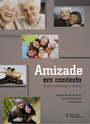 AMIZADE EM CONTEXTO - DESENVOLVIMENTO E CULTURA