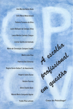 ESCOLHA PROFISSIONAL EM QUESTÃO, A