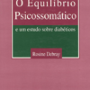 EQUILÍBRIO PSICOSSOMÁTICO E UM ESTUDO SOBRE DIABÉTICOS, O