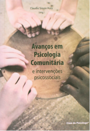 AVANÇOS EM PSICOLOGIA COMUNITÁRIA E INTERVENÇÕES PSICOSSOCIAIS