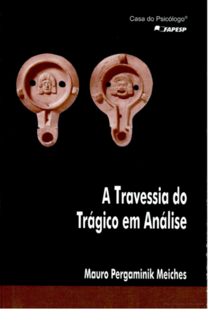 TRAVESSIA DO TRÁGICO EM ANÁLISE, A