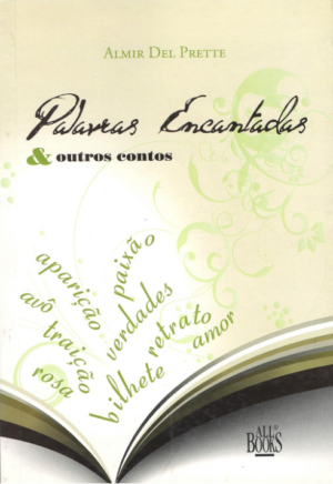 PALAVRAS ENCANTADAS E OUTROS CONTOS