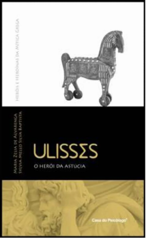 ULISSES - O HERÓI DA ASTÚCIA