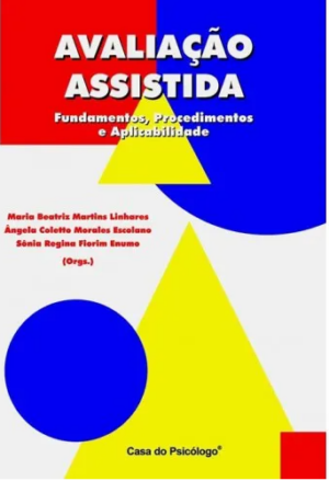 AVALIAÇÃO ASSISTIDA - FUNDAMENTOS, PROCEDIMENTOS E APLICABILIDADE
