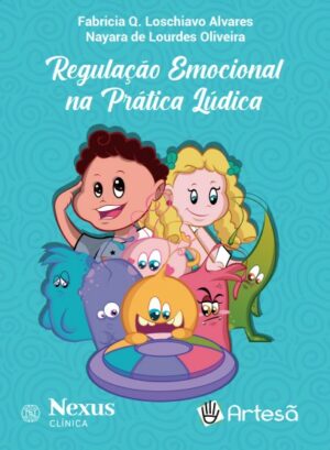BARALHO REGULAÇÃO EMOCIONAL NA PRÁTICA LÚDICA