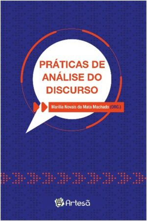 PRÁTICAS DE ANÁLISE DO DISCURSO