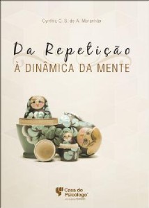 DA REPETIÇÃO À DINÂMICA DA MENTE
