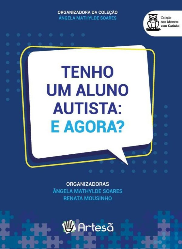 TENHO UM ALUNO AUTISTA: E AGORA?