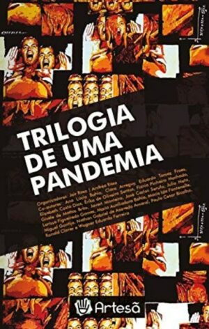 TRILOGIA DE UMA PANDEMIA