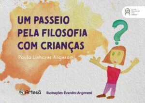 UM PASSEIO PELA FILOSOFIA COM CRIANÇAS