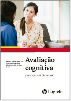Avaliação Cognitiva - Princípios e Técnicas