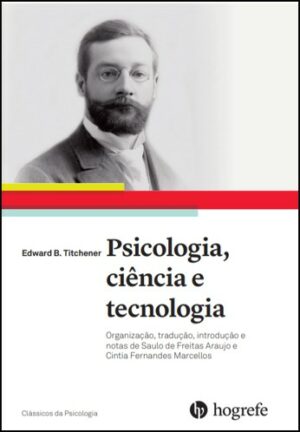 PSICOLOGIA, CIÊNCIA E TECNOLOGIA