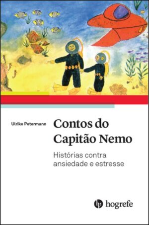 CONTOS DO CAPITÃO NEMO - HISTÓRIAS CONTRA ANSIEDADE E ESTRESSE