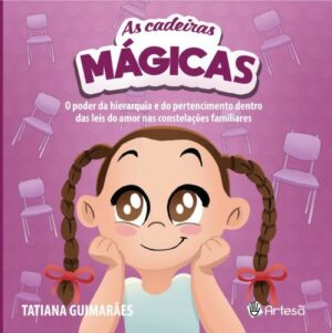 CADEIRAS MÁGICAS,  AS