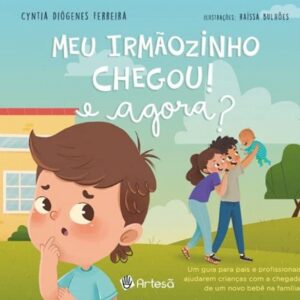 MEU IRMÃOZINHO CHEGOU! E AGORA?