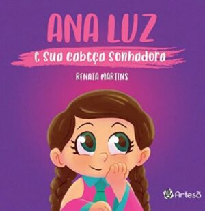 ANA LUZ E SUA CABEÇA SONHADORA
