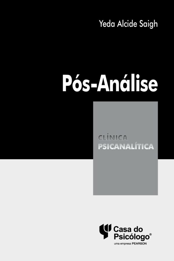 PÓS-ANÁLISE - COLEÇÃO CLÍNICA PSICANALÍTICA