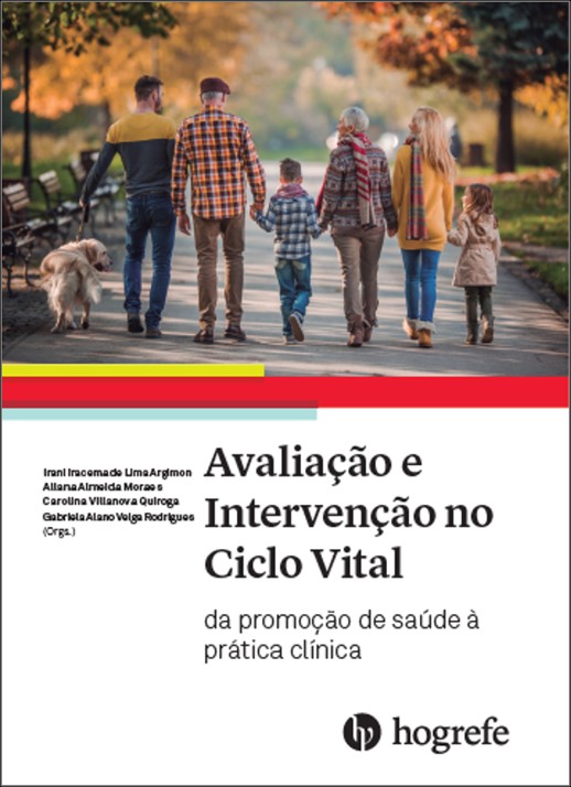 AVALIAÇÃO E INTERVENÇÃO NO CICLO VITAL DA PROMOÇÃO DE SAÚDE À