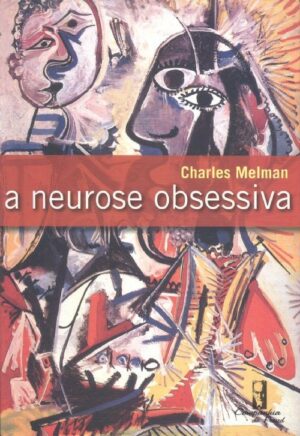 NEUROSE OBSESSIVA, A